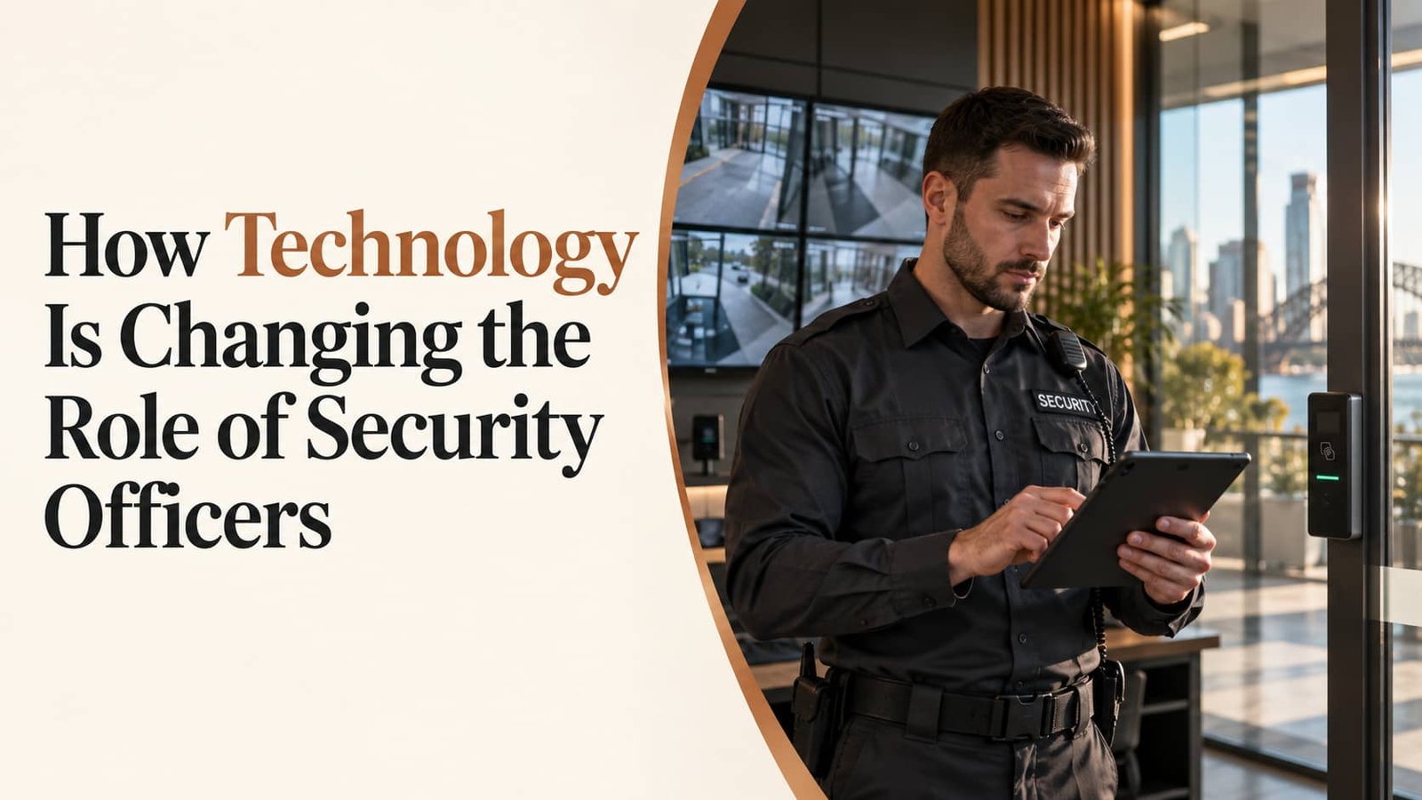 How Technology Is Changing the Role of Security Officers